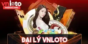 Đại lý VNLOTO